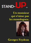 Stand-Up ou Un monsieur qui n'aime pas les monologues